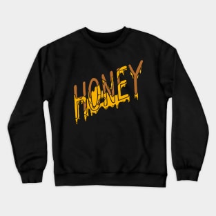 Honey Crewneck Sweatshirt